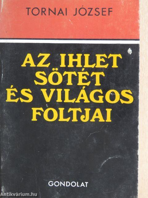 Az ihlet sötét és világos foltjai