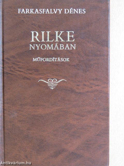 Rilke nyomában