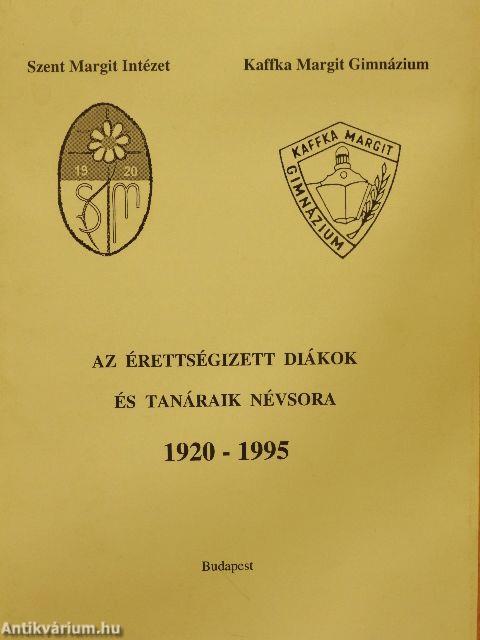 Az érettségizett diákok és tanáraik névsora 1920-1995