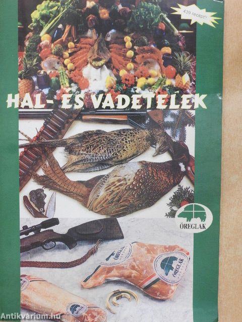 Hal- és vadételek