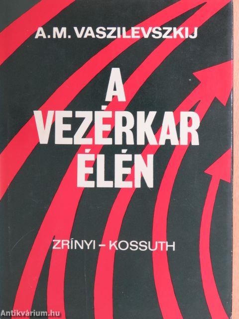 A vezérkar élén