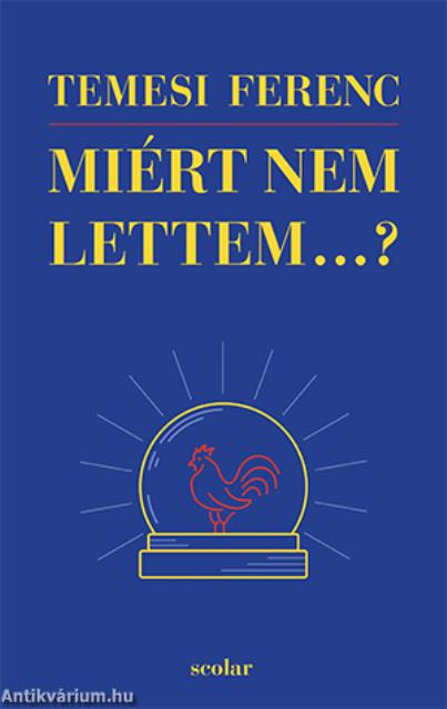 Miért nem lettem...?