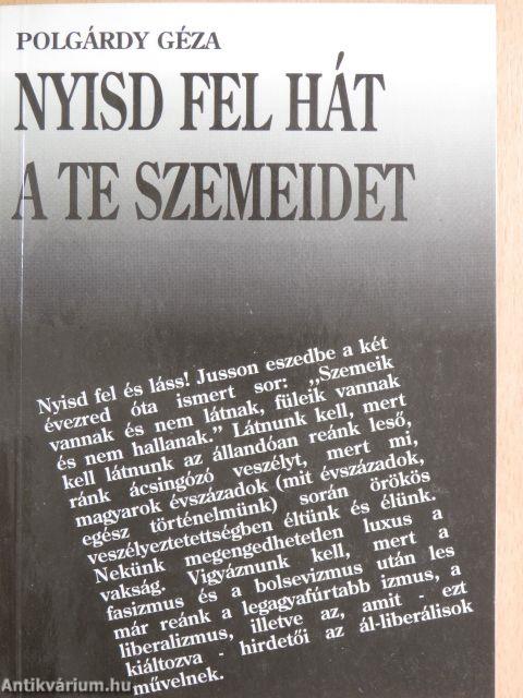 Nyisd fel hát a te szemeidet