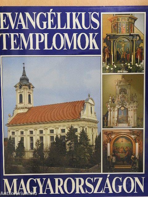 Evangélikus templomok Magyarországon