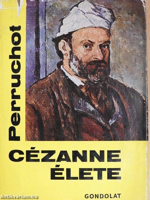 Cézanne élete