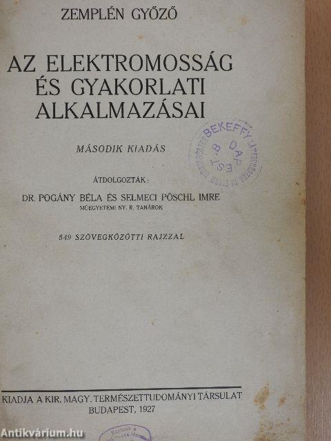 Az elektromosság és gyakorlati alkalmazásai