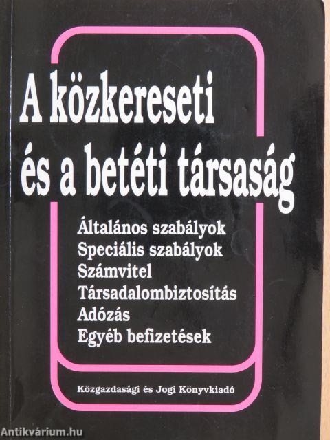 A közkereseti és a betéti társaság