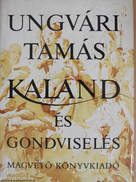 Kaland és gondviselés