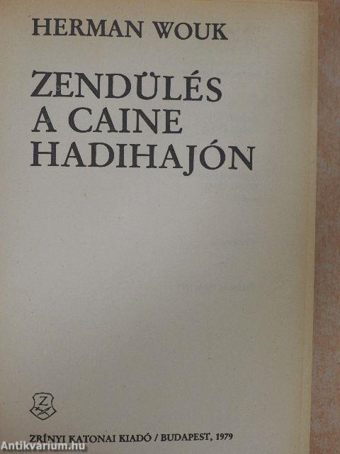 Zendülés a Caine hadihajón