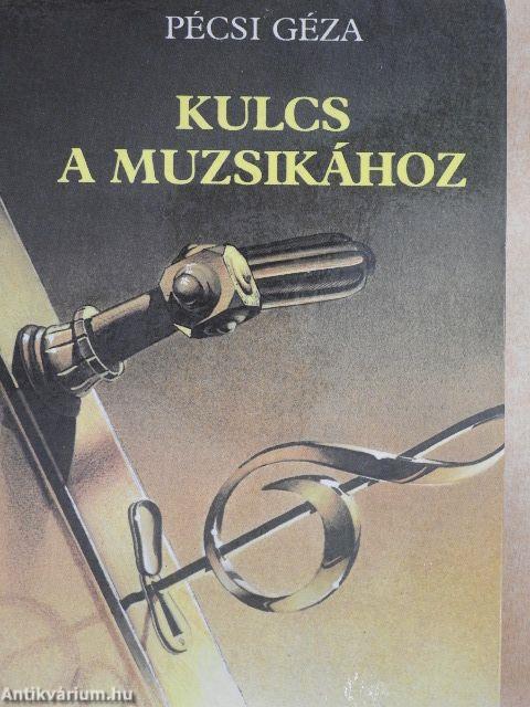 Kulcs a muzsikához