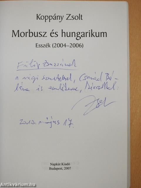 Morbusz és hungarikum (dedikált példány)