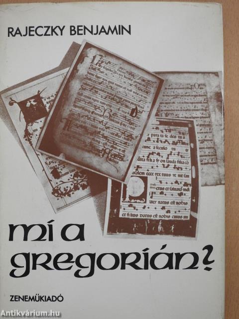 Mi a gregorián? (dedikált példány)