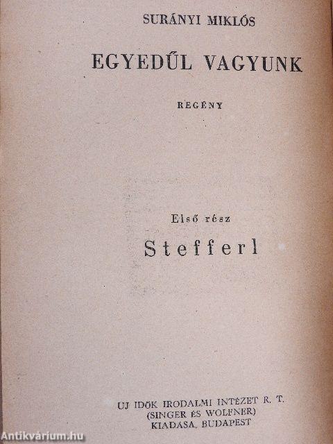 Egyedül vagyunk I-III.