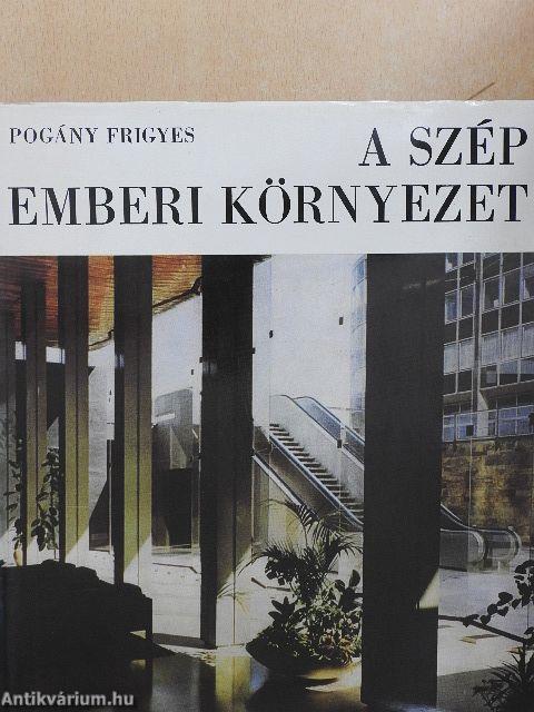 A szép emberi környezet