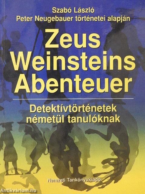 Zeus Weinsteins Abenteuer