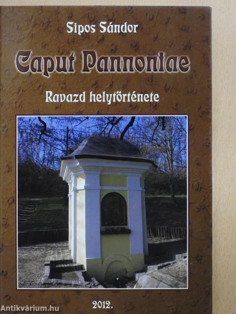 Caput Pannoniae (dedikált példány)