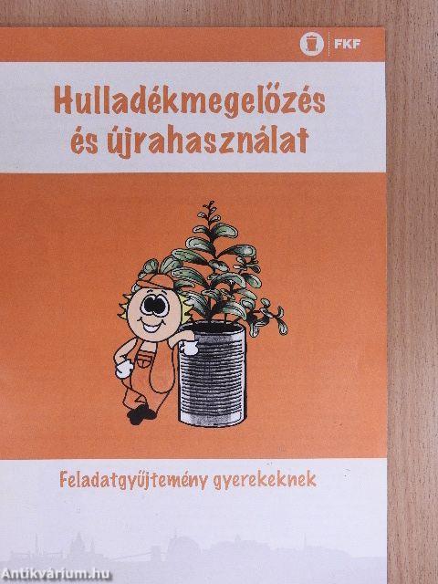 Hulladékmegelőzés és újrahasználat