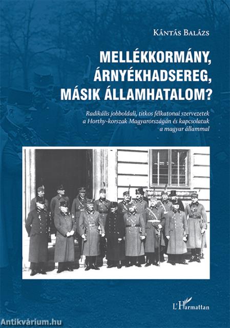 Mellékkormány, árnyékhadsereg, másik államhatalom?