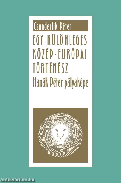 Egy különleges közép-európai történész. Hanák Péter