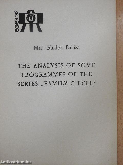 The Analysis of Some Programmes of the Series "Family Circle"