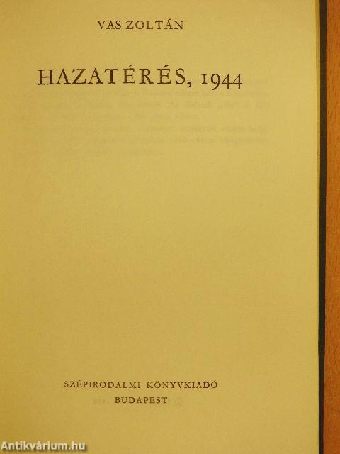 Hazatérés, 1944