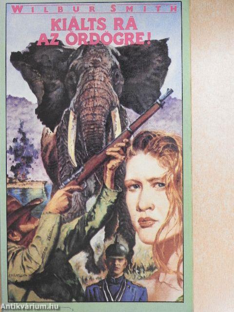 Kiálts rá az ördögre!