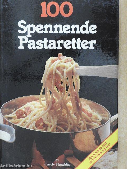 100 Spennende Pastaretter