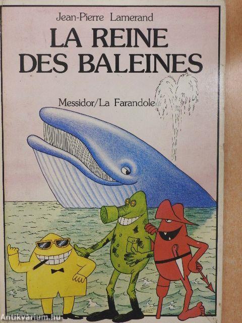 La Reine des Baleines