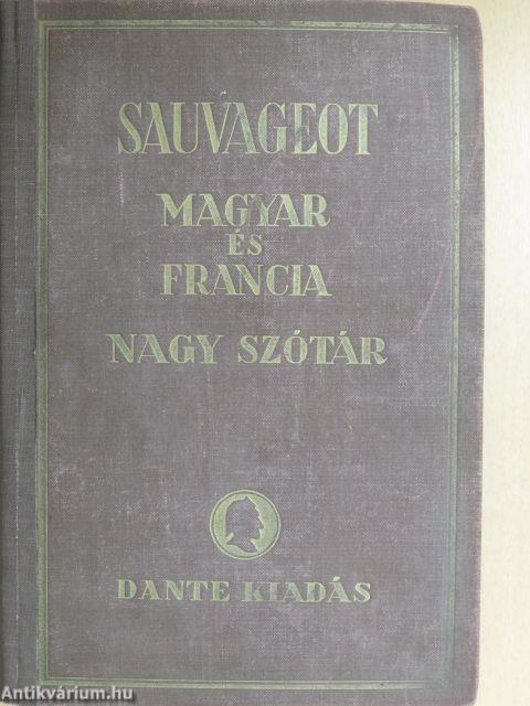 Francia-magyar és magyar-francia nagy kéziszótár I.