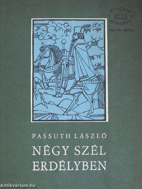 Négy szél Erdélyben I-II.