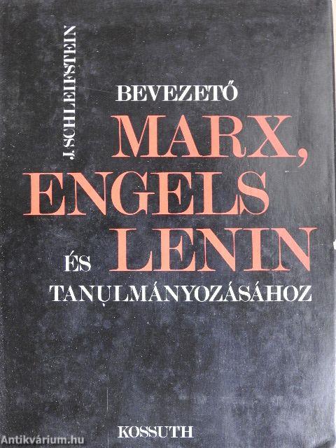 Bevezető Marx, Engels és Lenin tanulmányozásához