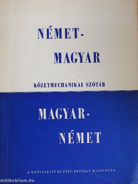 Német-magyar és magyar-német kőzetmechanikai szótár