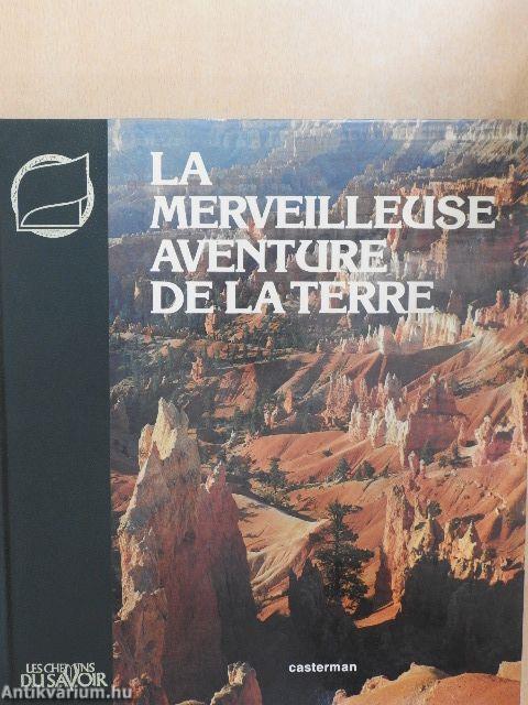 La Merveilleuse Aventure de la Terre