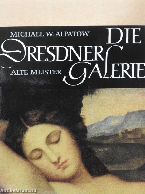 Die Dresdner Galerie Alte Meister