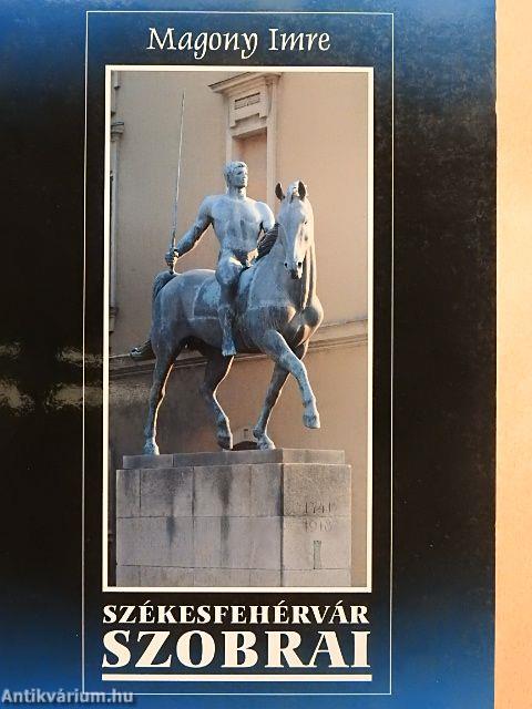 Székesfehérvár szobrai