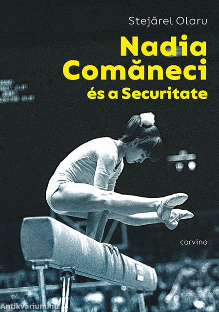 Nadia Comaneci és a Securitate