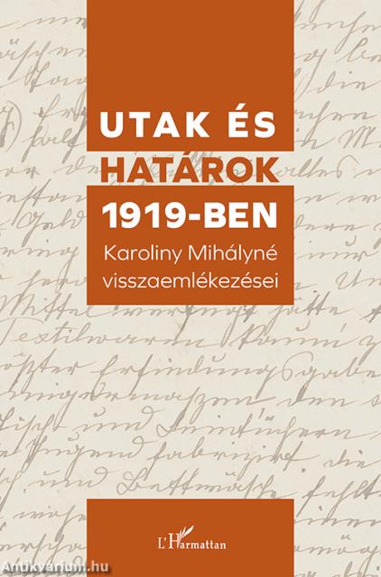 Utak és határok 1919-ben