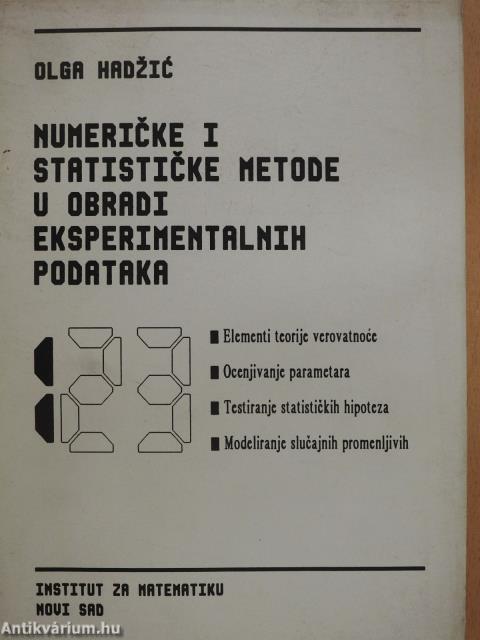 Numericke I statisticke metode u obradi eksperimentalnih podataka I. (dedikált példány)