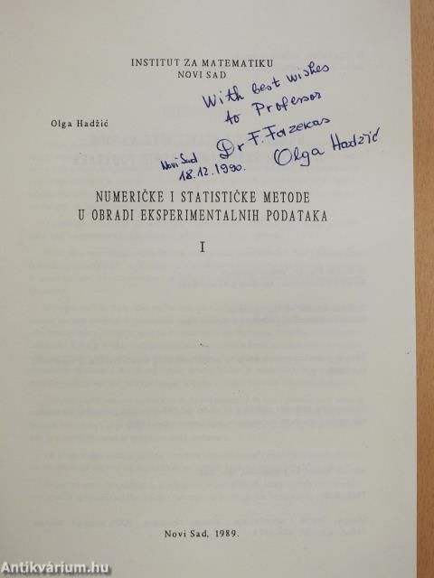 Numericke I statisticke metode u obradi eksperimentalnih podataka I. (dedikált példány)