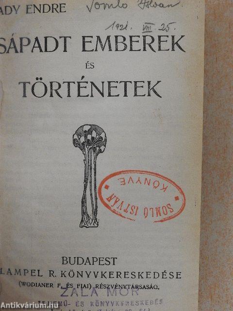 Sápadt emberek és történetek/História/Végeladás/A királyné apródja/Változatok a G-húron/A csengeri kalapok és egyéb történetek/Legenda az Ezerarczú Lélekről és egyéb elbeszélések