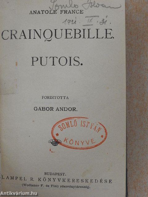 Régi dolgok/Crainquebille. Putois./Elbeszélések/Az úr, az asszony és a baba/Az ezüstbánya és egyéb elbeszélések