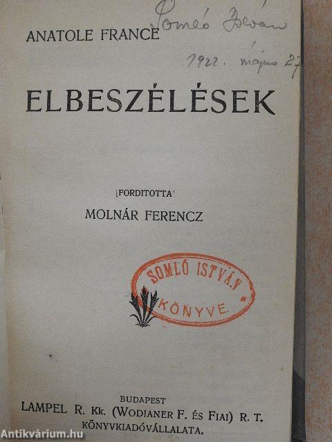 Régi dolgok/Crainquebille. Putois./Elbeszélések/Az úr, az asszony és a baba/Az ezüstbánya és egyéb elbeszélések