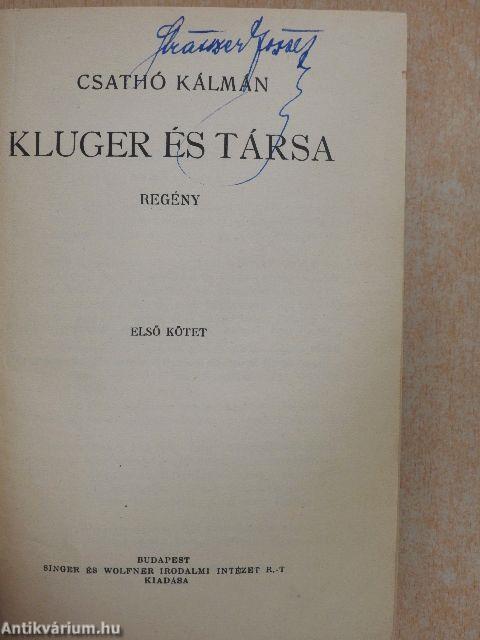 Kluger és társa I-II.