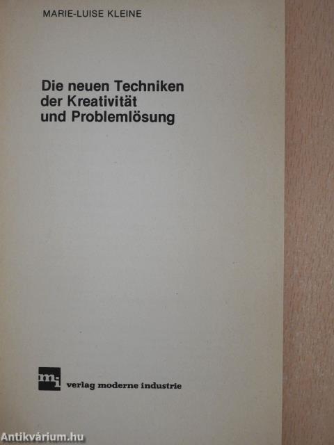 Die neuen Techniken der Kreativität und Problemlösung (dedikált példány)