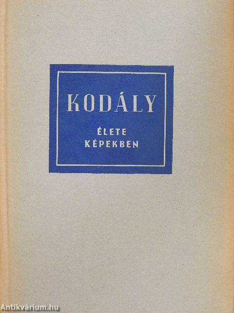 Kodály Zoltán élete képekben