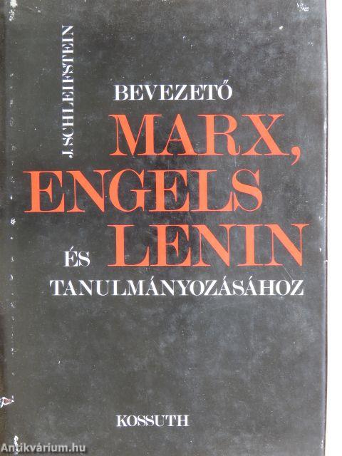 Bevezető Marx, Engels és Lenin tanulmányozásához