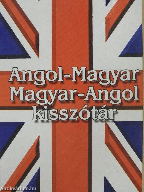 Angol-magyar/magyar-angol kisszótár