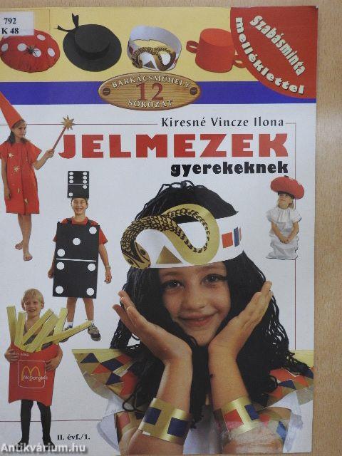 Jelmezek gyerekeknek