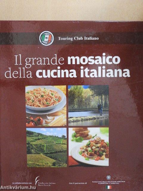 Il grande mosaico della cucina italiana