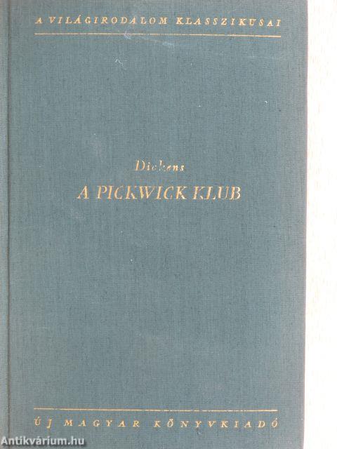 A Pickwick klub I-II.